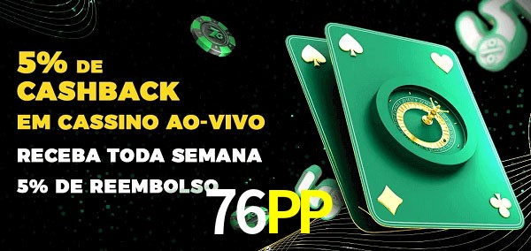 Promoções do cassino ao Vivo 76PP